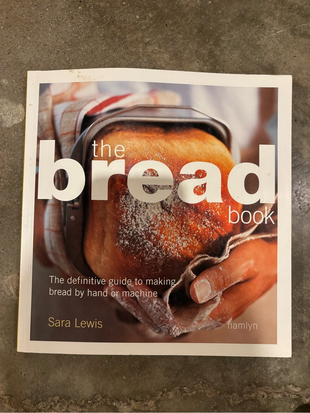 The Bread Book by Sara Lewis - White Cover